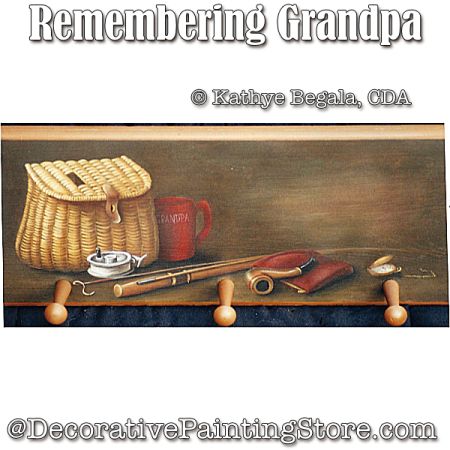 Remembering Grandpa Painting Pattern - Kathye Begala CDA