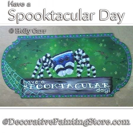 Have a Spooktacular Day Painting Pattern PDF Download - Holly Carr