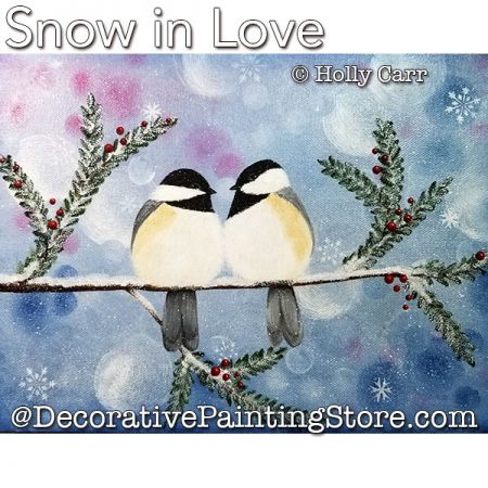 Snow in Love (Chickadees) Painting Pattern PDF Download - Holly Carr