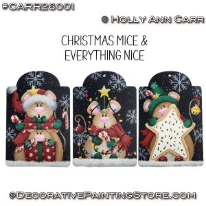 Christmas Mice and Everything Nice Painting Pattern - Holly Carr
