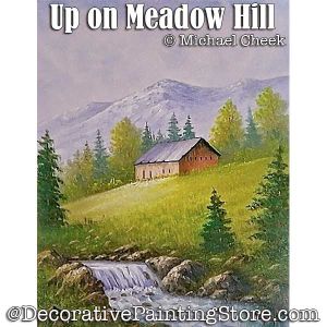 Up On Meadow Hill Painting Pattern - Michael Cheek
