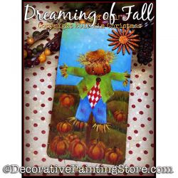 Dreaming of Fall (Scarecrow) Painting Pattern PDF Download - Kim Christmas