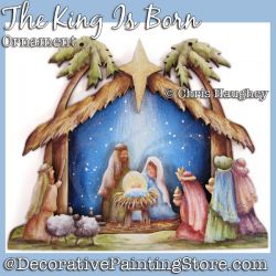 The King Is Born Ornament Painting Pattern DOWNLOAD - Chris Haughey