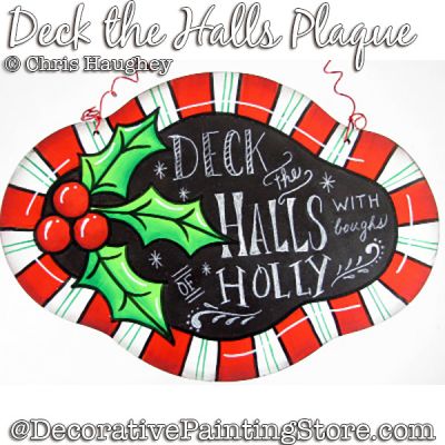 Deck the Halls Plaque Painting Pattern DOWNLOAD - Chris Haughey