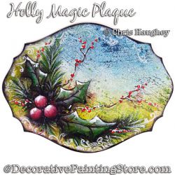 Holly Magic Plaque Painting Pattern DOWNLOAD - Chris Haughey