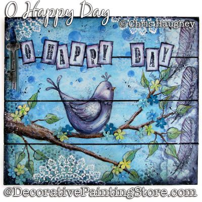 O Happy Day Plaque Painting Pattern DOWNLOAD - Chris Haughey