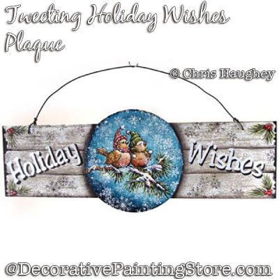 Tweeting Holiday Wishes Plaque (Birds) Painting Pattern DOWNLOAD - Chris Haughey