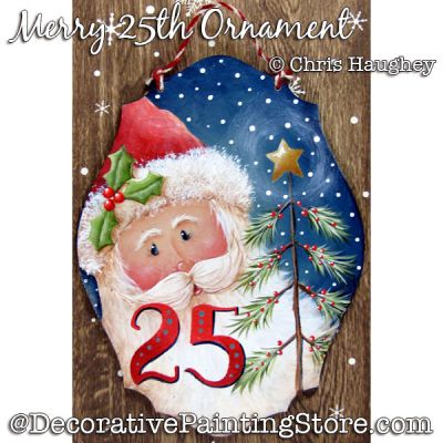 Merry 25th Ornament (Santa) Painting Pattern DOWNLOAD - Chris Haughey