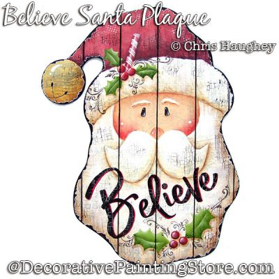 Believe Santa Plaque Painting Pattern DOWNLOAD - Chris Haughey