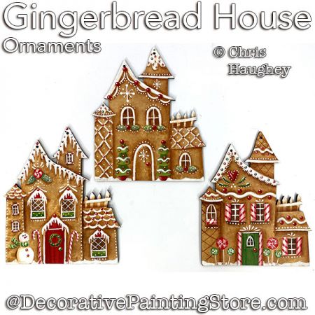 Gingerbread House Ornaments Painting Pattern PDF DOWNLOAD - Chris Haughey