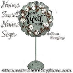 Home Sweet Home Sign (Cotton) Painting Pattern PDF DOWNLOAD - Chris Haughey