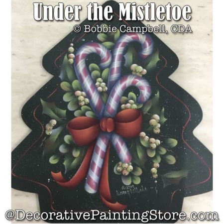 Under the Mistletoe Painting Pattern - Bobbie Campbell