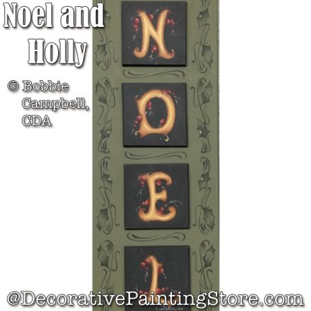 Noel and Holly Sign Painting Pattern - Bobbie Campbell