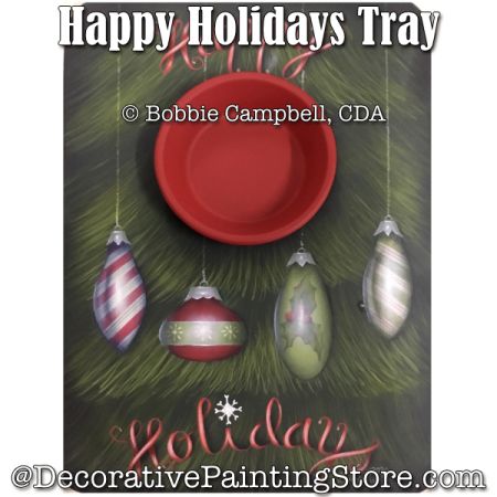 Happy Holidays Tray Painting Pattern - Bobbie Campbell