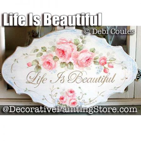 Life Is Beautiful ePattern -Debi Coules - PDF DOWNLOAD