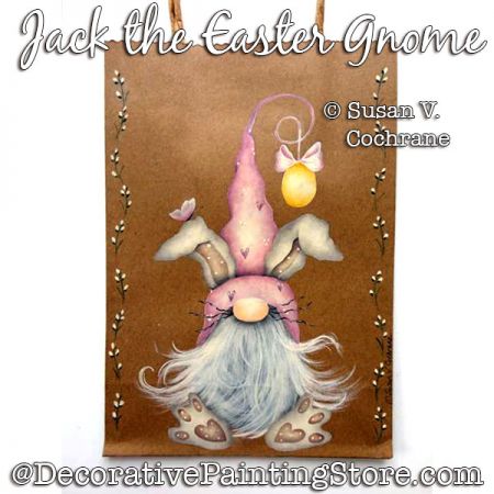 Jack the Easter Gnome Painting Pattern PDF DOWNLOAD - Susan Cochrane