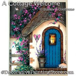 A Cottage Welcome Painting Pattern PDF Download - Susan Cochrane
