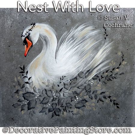 Nest with Love (Swan) Painting Pattern PDF DOWNLOAD - Susan Cochrane