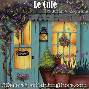 Le Cafe Painting Pattern PDF DOWNLOAD - Susan Cochrane
