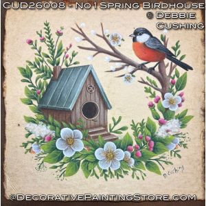 No 1 Spring Birdhouse (Acrylic) Painting Pattern - Debbie Cushing