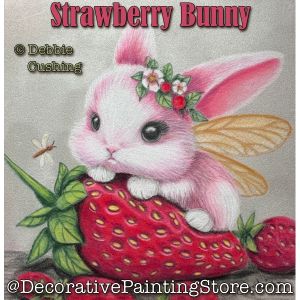 Strawberry Bunny (Colored Pencil) Painting Pattern - Debbie Cushing
