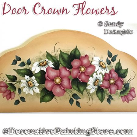 Door Crown Flowers Painting Pattern PDF DOWNLOAD - Sandy DeAngelo