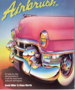 Getting Started in Airbrush by David Miller and Diana Martin