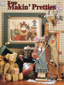 Keep Makin' Pretties by Michele Deaton