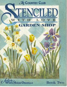 The Country Club Stenciled with Love Garden Shop by Julie White