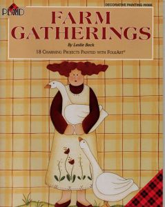 Farm Gatherings by Leslie Beck