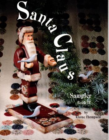 Santa Claus Sampler Book IV - Elaine Thompson