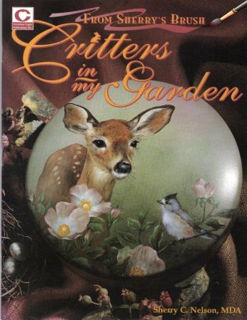 Critters in My Garden by Sherry C. Nelson