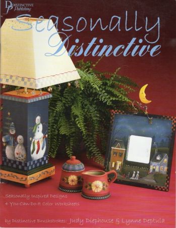 Seasonally Distinctive by Judy Diephouse & Lynne Deptula