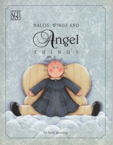Halos Wings and Angel Things - Kelly Hoernig