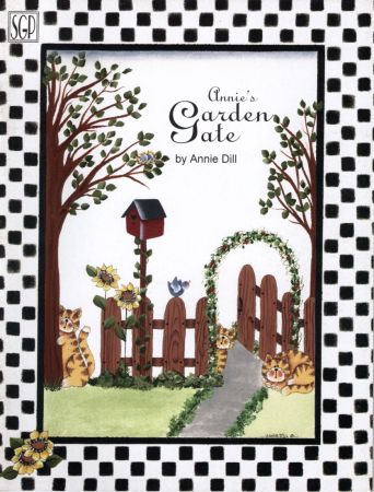 Annie's Garden Gate by Annie Dill
