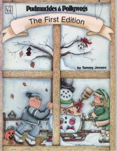 Pudmuckles & Pollywogs The First Edition by Tammy Jensen
