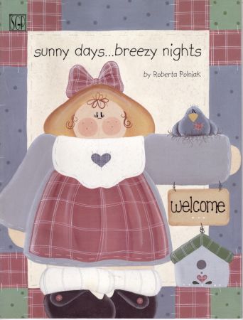 Sunny Days Breezy Nights by Roberta Polniak
