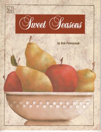 Sweet Seasons by Bob Pennycook