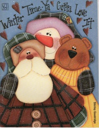 Winter Time-Ya Gotta Love It by Shirley Goodridge