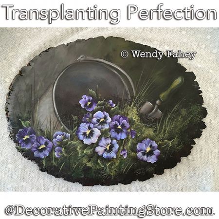 Transplanting Perfection Painting Pattern PDF DOWNLOAD - Wendy Fahey