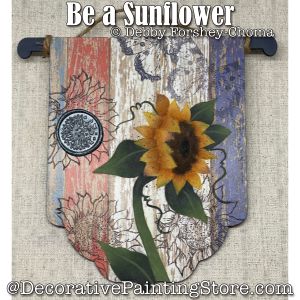 Be a Sunflower Painting Pattern PDF DOWNLOAD - Debby Forshey-Choma