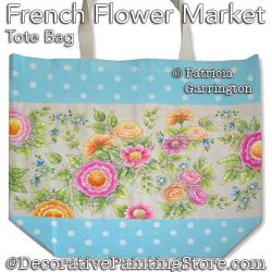 French Flower Market Tote Bag Painting Pattern PDF DOWNLOAD - Patricia Garrington