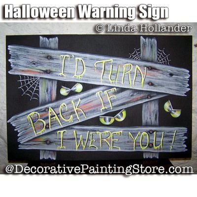 Halloween Warning Sign ePacket - Linda Hollander - PDF DOWNLOAD