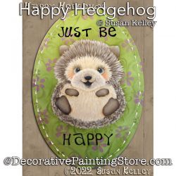 Happy Hedgehog Painting Pattern PDF DOWNLOAD - Susan Kelley