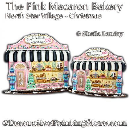 The Pink Macaron Bakery - North Star Village Christmas ePattern - Sheila Landry