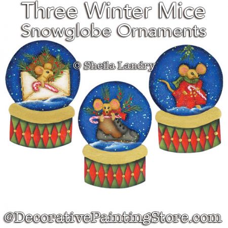 Three Winter Mice Snow Globe Ornaments Painting Pattern - Sheila Landry