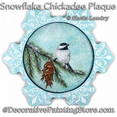 Snowflake Chickadee Plaque or Ornament ePattern - Sheila Landry