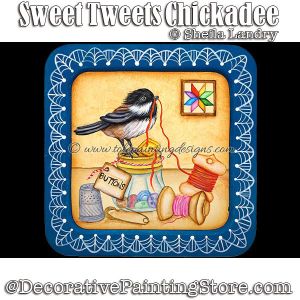 Sweet Tweets Chickadee ePattern - Sheila Landry