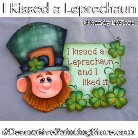 I Kissed a Leprechaun Painting Pattern PDF DOWNLOAD - Sandy LeFlore