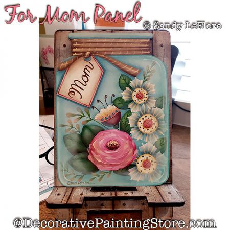 For Mom Panel Painting Pattern PDF DOWNLOAD - Sandy LeFlore